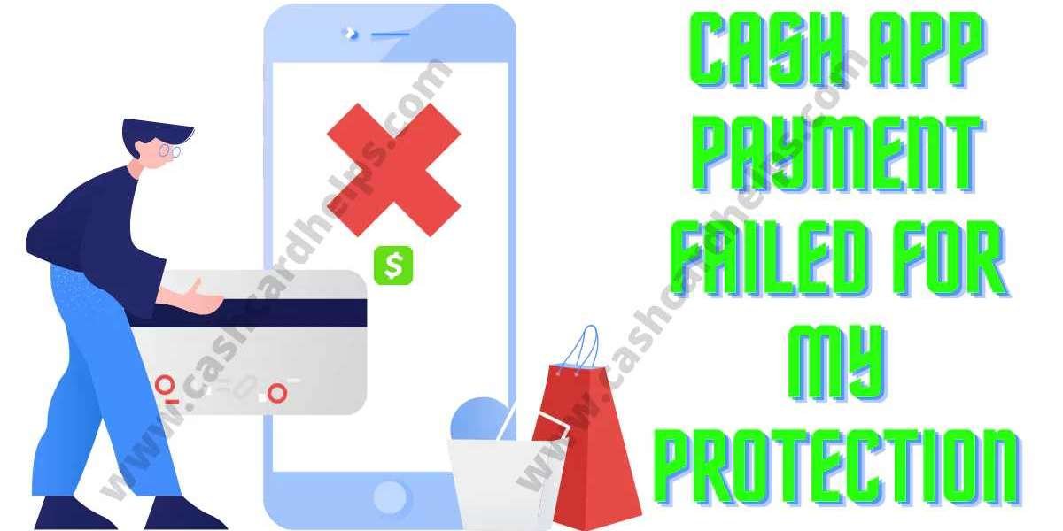 How Do I Fix My Cash App Failed For My Protection?