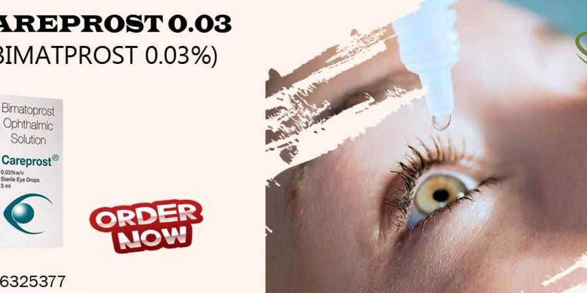 Careprost 0.03 Using An Ultimate Solution to Treat Glaucoma