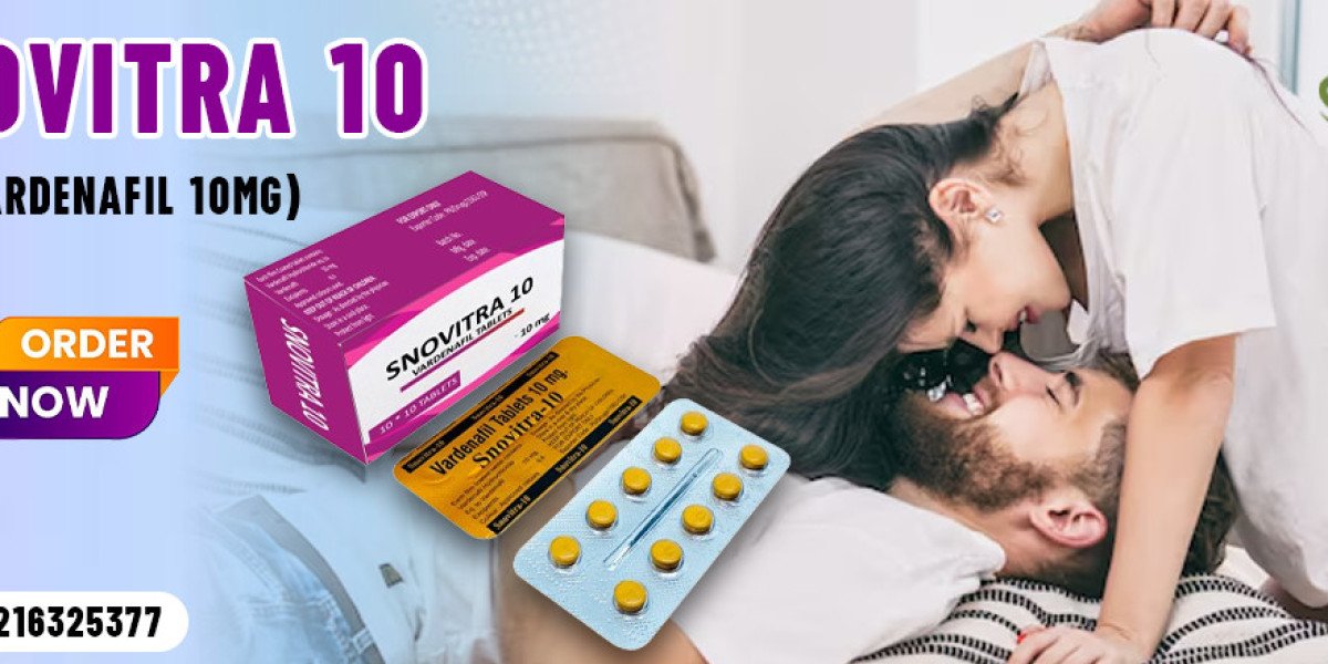 A Superb Medication to Fix Erection Failure With Snovitra 10mg