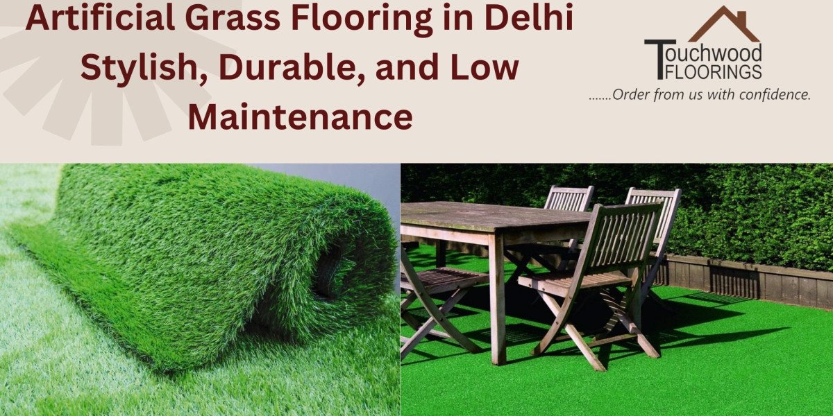 Artificial Grass Flooring in Delhi: Stylish, Durable, and Low Maintenance